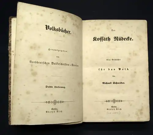 Schneider Der Kossäth Rüdecke Eine Geschichte für das Volk um 1845 3.Lieferung j