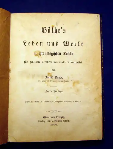 Saupe Göthe´s Leben und Werke in chronologischen Tafeln 1866 Belletristik mb