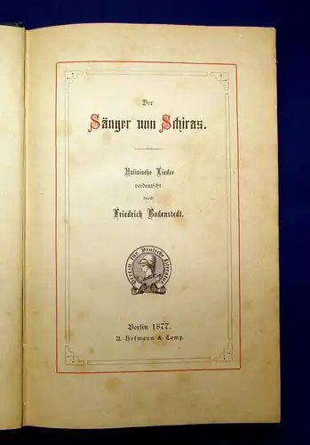 Bodenstedt Der Sänger von Schiras Hafisische Lieder 1877 Belletristik mb