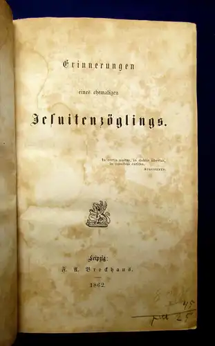 Köhler Erinnerungen eines ehemaligen Jesuitenzöglings 1862 Belletristik mb