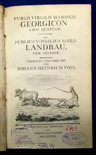 Voss Publii Virgilii Maronis Georgicon Libri Quatuor vier Gesänge 1789 js