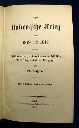 Rüstow Der italienische Krieg 1848-1849 Kriegstheorie Karten u. Pläne 1862  js