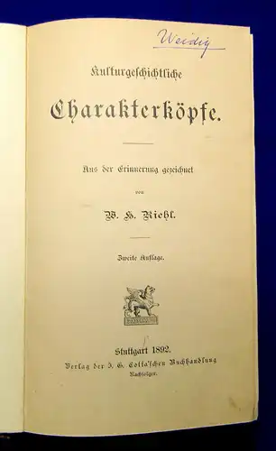 Riehl Kulturgeschichtliche Chrakaterköpfe 1892 Belletristik Geschichte mb