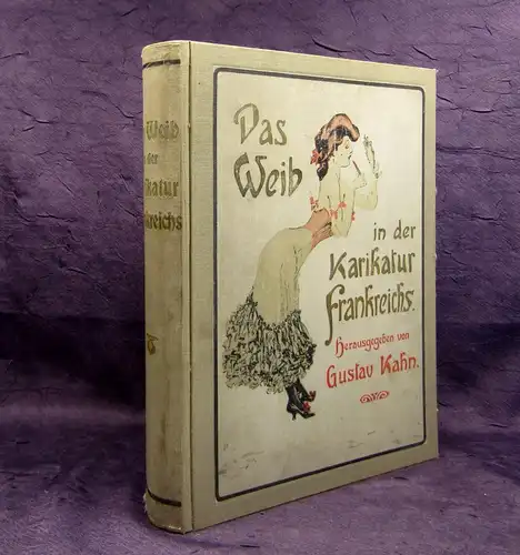 Kahn Das Weib in der Karikatur Frankreichs um 1907 448 Textillustrationen js