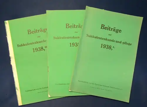 Beiträge zur Sukkulentenkunde und Pflege Lieferung 1-3 1938 Pflanzenkunde js