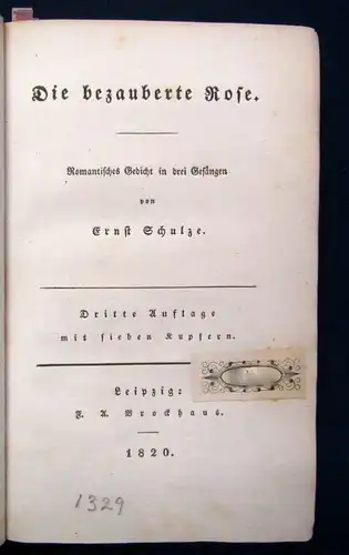 Schulze Die bezauberte Rose Romantisches Gedicht in drei Gesängen 1820 js