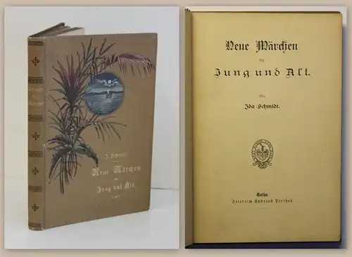 Ida Schmidt Neue Märchen um 1890 EA Erstausgabe Belletristik Sagen Klassiker xz