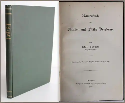 Hanksch -Namenbuch der Straßen und Plätze Dresdens, 17.+18. Heft 1905 Sachsen xz