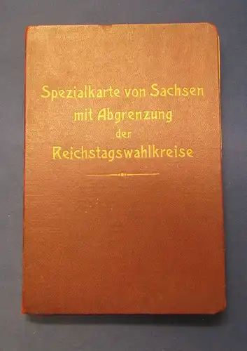 Spezialkarte von Sachsen mit Abgrenzung der Reichstagswahlkreise selten 1886 js