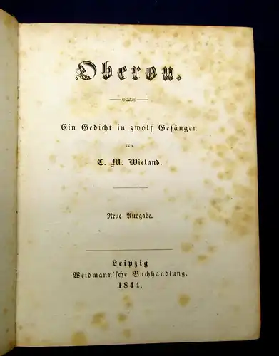 Wieland Oberon Ein Gedicht in 12 Gesängen 1844 Belletristik Lieder mb