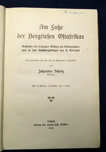 Schanz Am Fuße des Bergrießen Ostafrikas Geschichte Leipziger Mission 1912 js