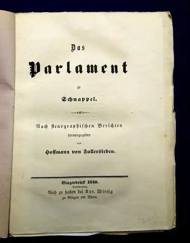 Hoffmann von Fallersleben Das Parlament zu Schnappel 1850 EA Original Broschur m