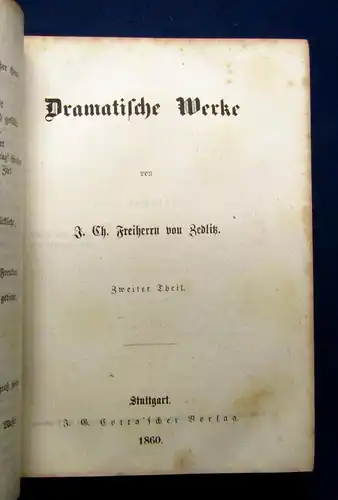 Freiherr von Zedlitz Dramatische Werke 1860 Belletristik 4 Teile in 1 Band mb
