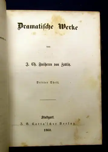 Freiherr von Zedlitz Dramatische Werke 1860 Belletristik 4 Teile in 1 Band mb