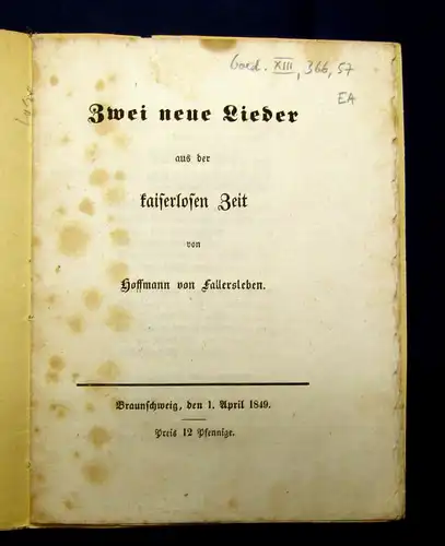 Hoffmann von Fallersleben Zwei neue Lieder 1849 EA Geschichte Gesellschaft mb