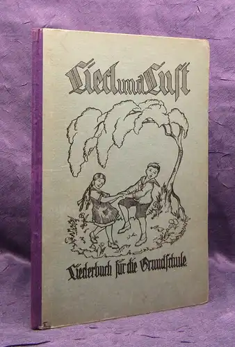 Dölau Lied und Luft Liederbuch für die Grundschule um 1930 Kinderliteratur