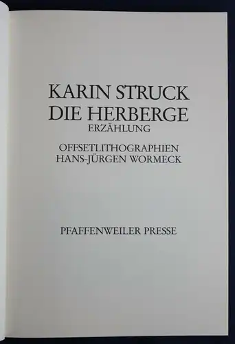 Struck Die Herberge 1981 Pfaffenweiler-Presse 900 Exemplare Erstausgabe sf