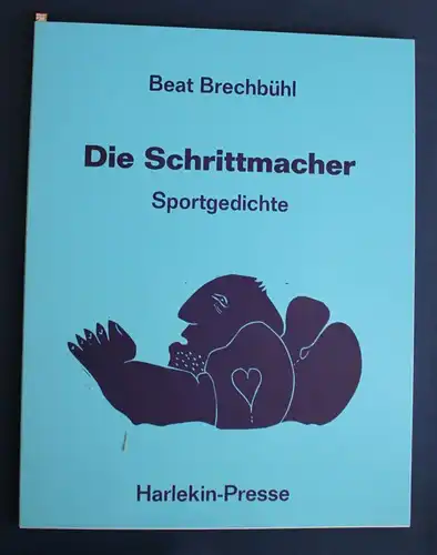 Brechbühl Die Schrittmacher 1974 Harlekin-Presse Exemplar 28 von 150 sf