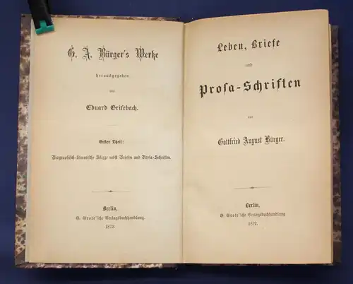Leben, Briefe und Prosa- Schriften von Gottfried August Bürger 1872 Literatur js