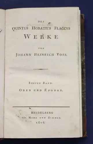 Voss Des Quintus Horatius Flaccvs Werke 1806 EA  Briefwechsel Litratur  js