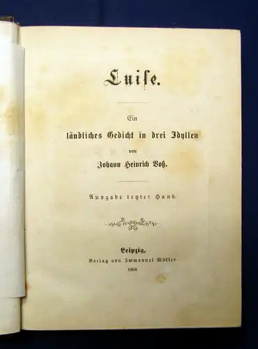 Voss Luise Ein laendliches Gedicht in drei Idyllen 1864 Belletristik Lyrika mb