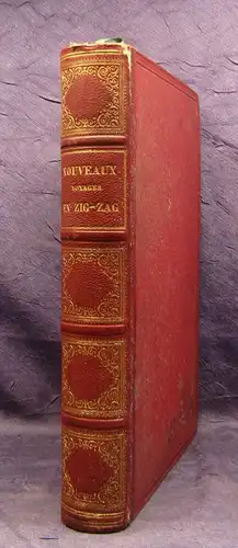 Töpfer Premiers Voyages en Zigzag 1854 dekorativ Belletristik Goldschnitt js