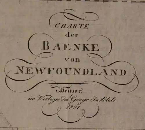 Orig. Kupferstichkarte "Charte der Baenke von Newfoundland" 1821 Amerika sf