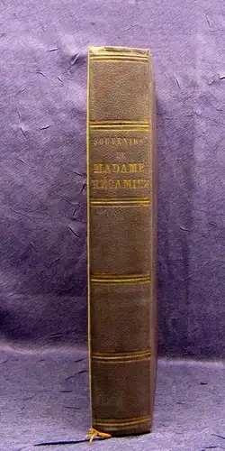 Madame Recamier LES AMIS DE SA JEUNESSE ET SA CORRESPONDANCE INTIME 1872 MB
