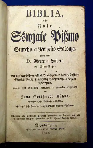 Luthera Biblia to je zyle Sswjate Pissmo stareho a Noweho Sakonja 1823 mb