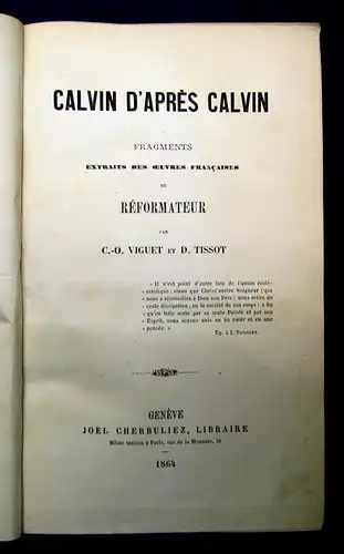 Viguet, Tissot CALVIN D`APRES CALVIN 1864 Fragments extraits [...] 1864 mb