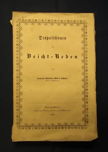 Schuur Dispositionen zu Beicht-Reden 1848 Selten Theologie Geschichte mb