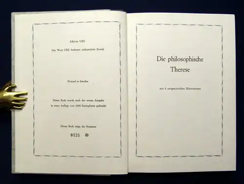 Die philosophische Therese Edition UKE 54(v.1000) nummerierte Ausgabe Erotik js