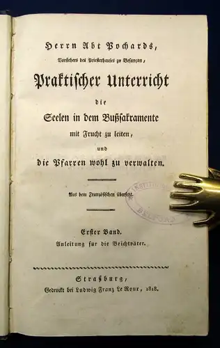 Pochards praktischer Unterricht die Seelen der Bußsakramente 2 Bde. 1818 js