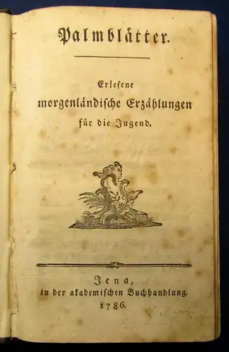 Palmbläter Erlesene morgenländische Erzählungen für die Jugend 3 in 1 (von 4) js