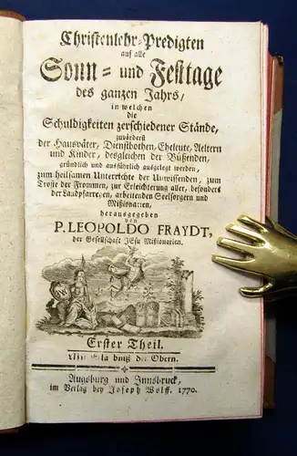 Fraydt Christenlehr-Predigten auf alle Sonn-und Festtage 1770 2 Bde Theologie mb
