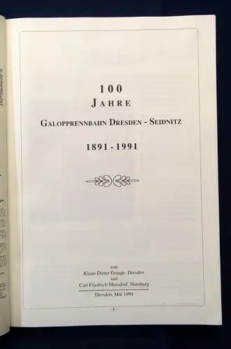 Graage, 100 Jahre Galopprennbahn Dresden-Seidnitz 1891-1991 Ortsgeschichte js