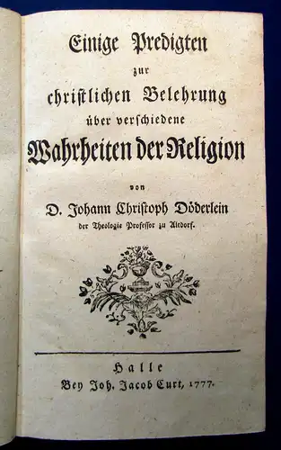 Döderlein Einige Predigten zur christlichen Belehrung 1777 3 chr. Titel in 1 mb