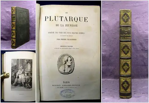 Blanchard Le Plutaque de la jeunesse [...] um 1864 Geschichte Belletristik mb