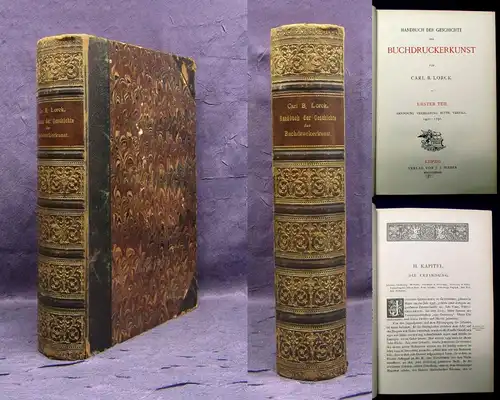 Lorck Handbuch der Geschichte der Buchdruckerkunst 1.u.2. Teil 1882 Erfindung js