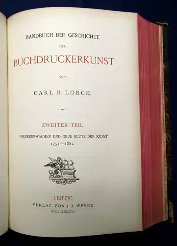 Lorck Handbuch der Geschichte der Buchdruckerkunst 1.u.2. Teil 1882 Erfindung js