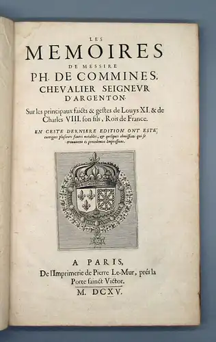 Commines, Ph. de Les Memoires sur les pincipaux [...] Geschichte 1615 am