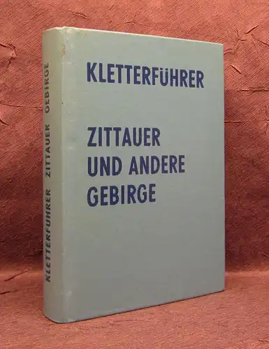 Pankotsch Kletterführer Zittauer und andere Gebirge 1980 Vogtland Harz  js