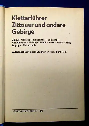 Pankotsch Kletterführer Zittauer und andere Gebirge 1980 Vogtland Harz  js