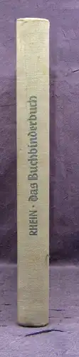 Rhein Das Bucherbinderbuch Lehr und Nachschlagewerk 1954 js