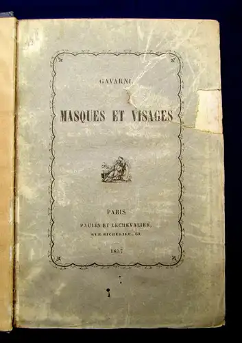 Gavarni Maques et Visages 1857 Belletristik Literatur Zeichnungen  js