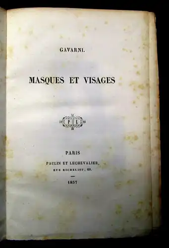 Gavarni Maques et Visages 1857 Belletristik Literatur Zeichnungen  js