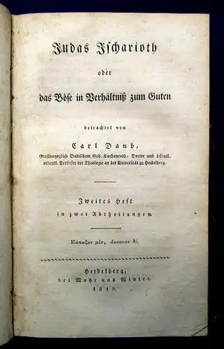 Daub Judas Ischariot oder das Böse im Verhältniß zum Guten 1816 Belletristik mb