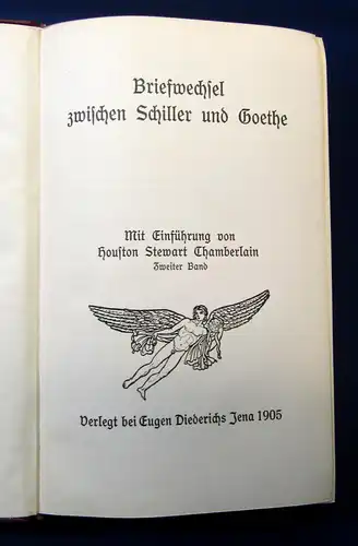 Chamberlain Briefwechsel zwischen Schiller und Goethe 1905 Belletristik js