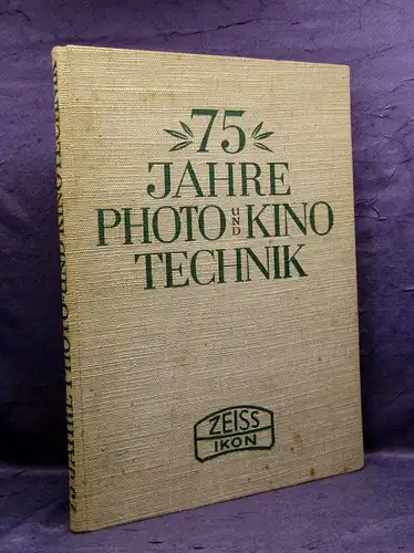 75 Jahre Photo- und Kinotechnik Festschrift 1862- 1937 Technik Kamera js
