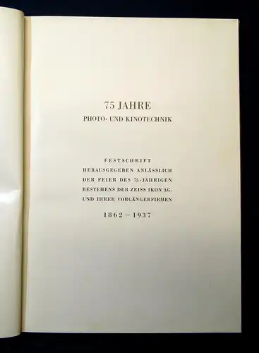 75 Jahre Photo- und Kinotechnik Festschrift 1862- 1937 Technik Kamera js